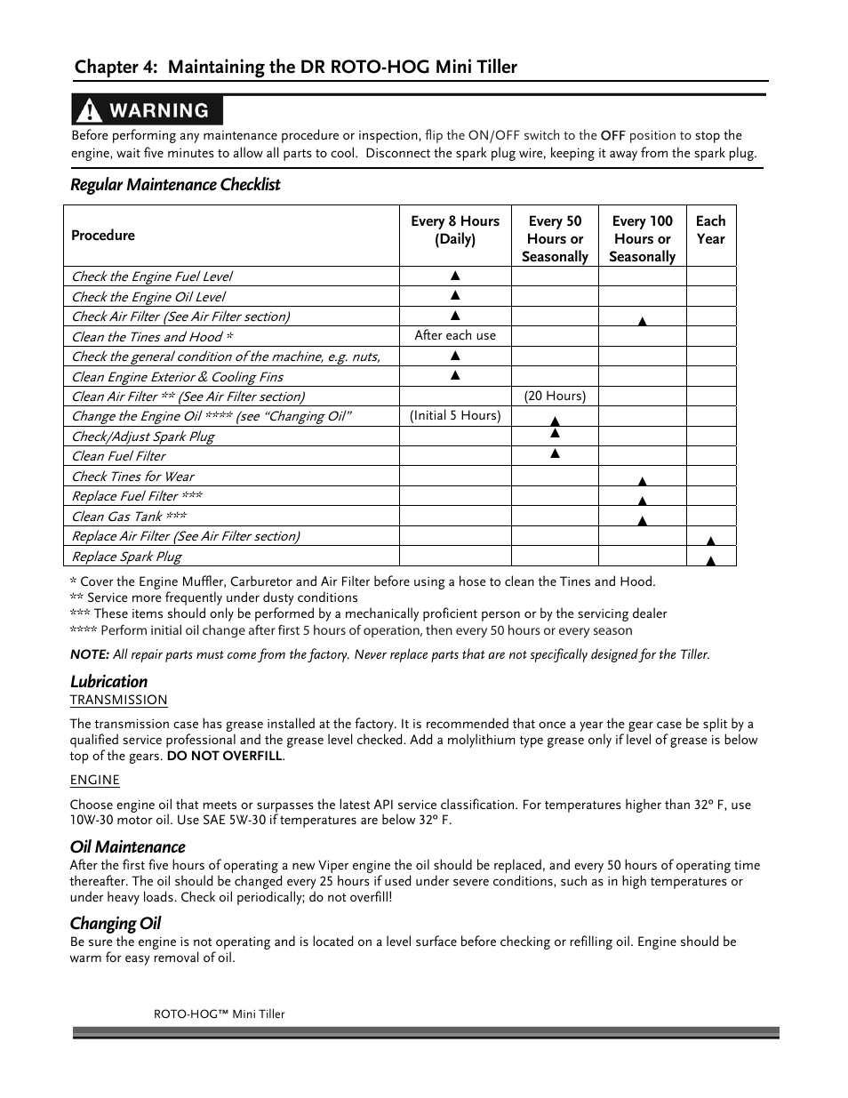 Chapter 4: maintaining the dr roto-hog mini tiller, Regular maintenance checklist, Lubrication | Oil maintenance, Changing oil | DR Power Mini Tiller Roto-Hog (January 2015 - Present) User Manual | Page 14 / 28