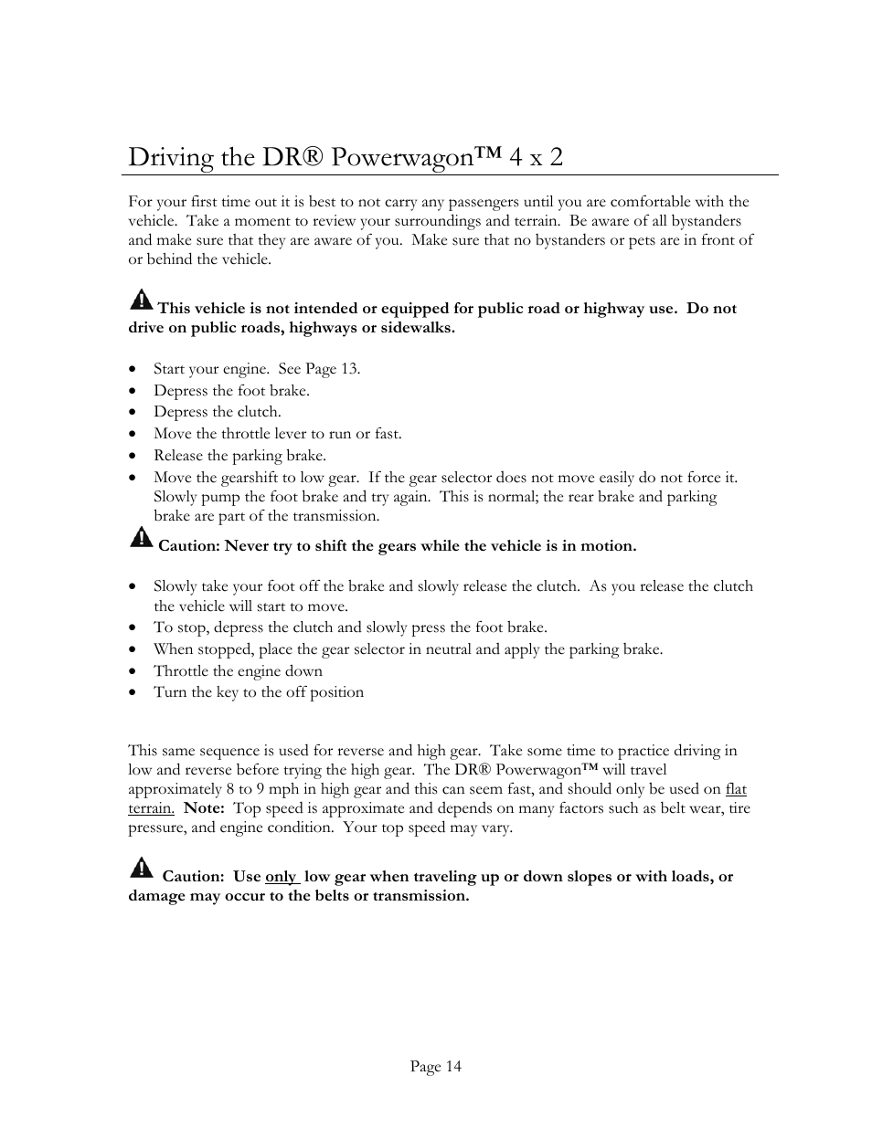 Driving the dr® powerwagon™ 4 x 2 | DR Power Power Wagon 4 x 2 8hp B&S (April 2002 - March 2004) User Manual | Page 14 / 26