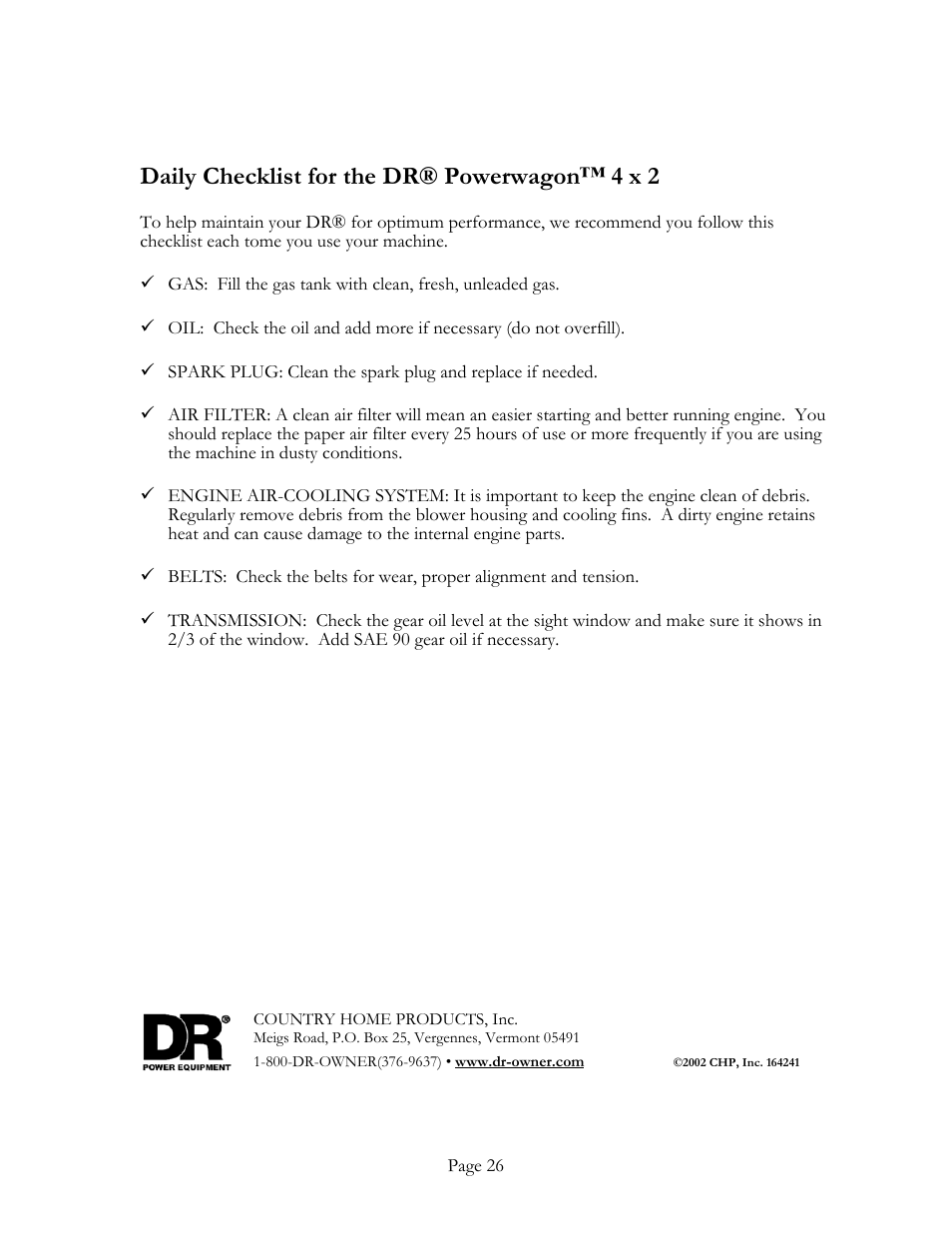 Daily checklist for the dr® powerwagon™ 4 x 2 | DR Power Power Wagon 4 x 2 8hp B&S (April 2002 - March 2004) User Manual | Page 26 / 26