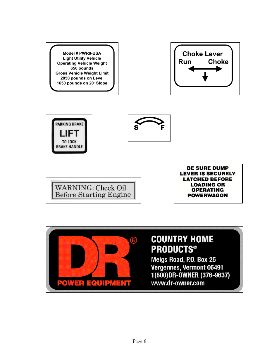 Choke lever run choke | DR Power Power Wagon 4 x 2 8hp B&S (April 2002 - March 2004) User Manual | Page 8 / 26