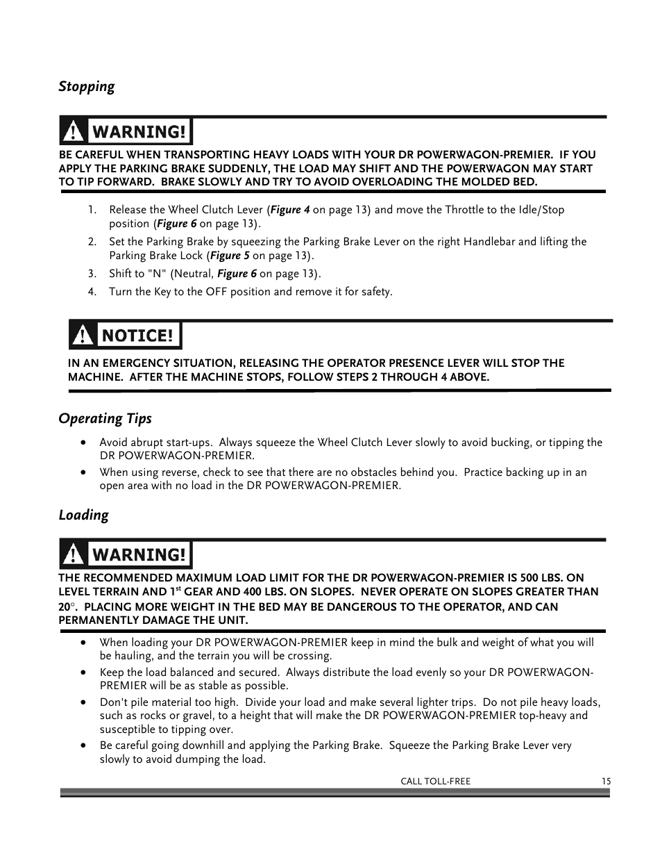 Stopping, Operating tips, Loading | DR Power 6.25 Premier Power Wagon User Manual | Page 19 / 50