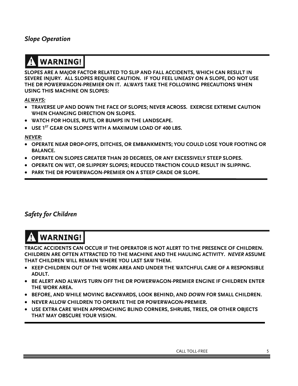 Slope operation, Safety for children | DR Power 6.25 Premier Power Wagon User Manual | Page 9 / 50