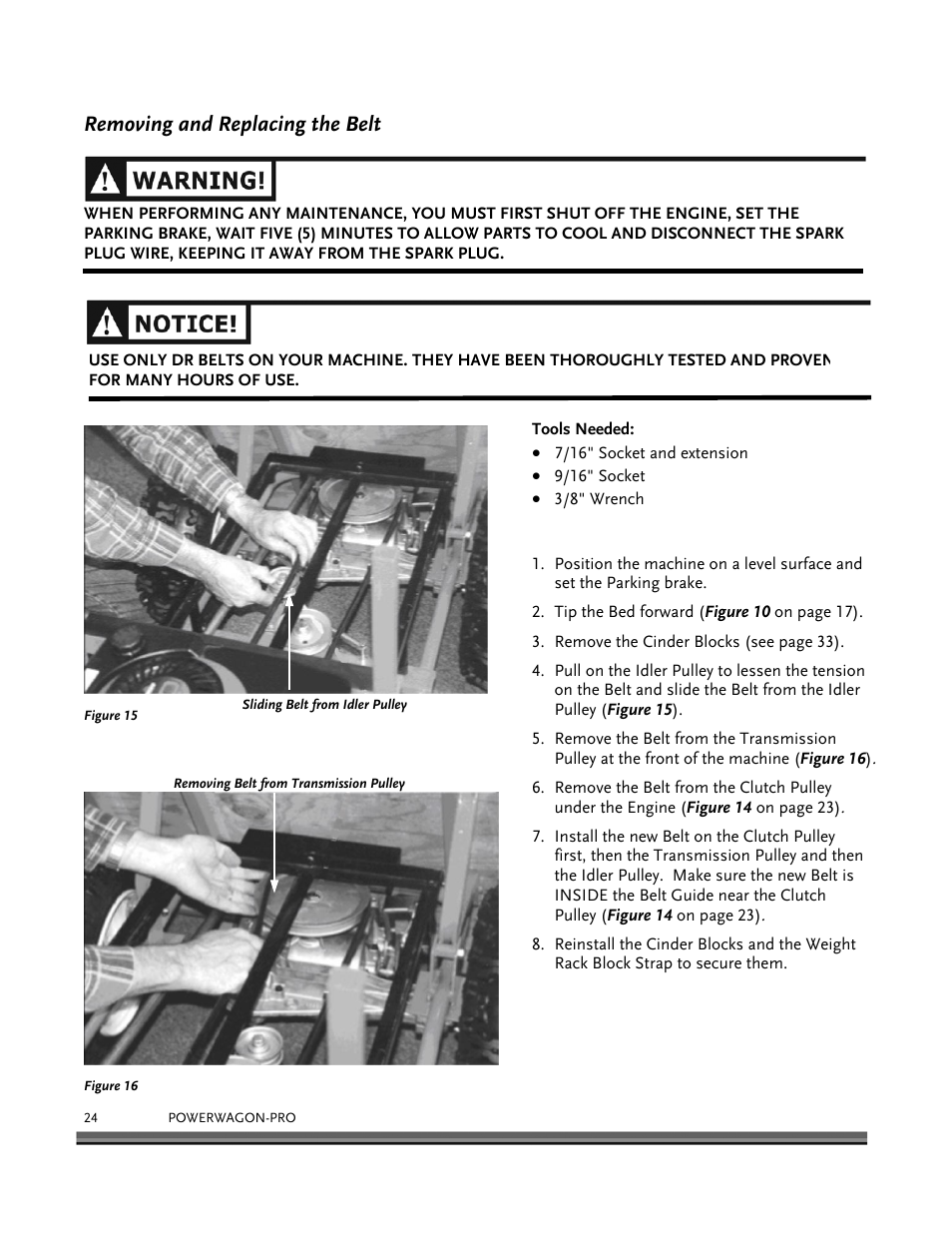 Removing and replacing the belt | DR Power 8.25 Pro Power Wagon (February 2007 - February 2009) User Manual | Page 28 / 54