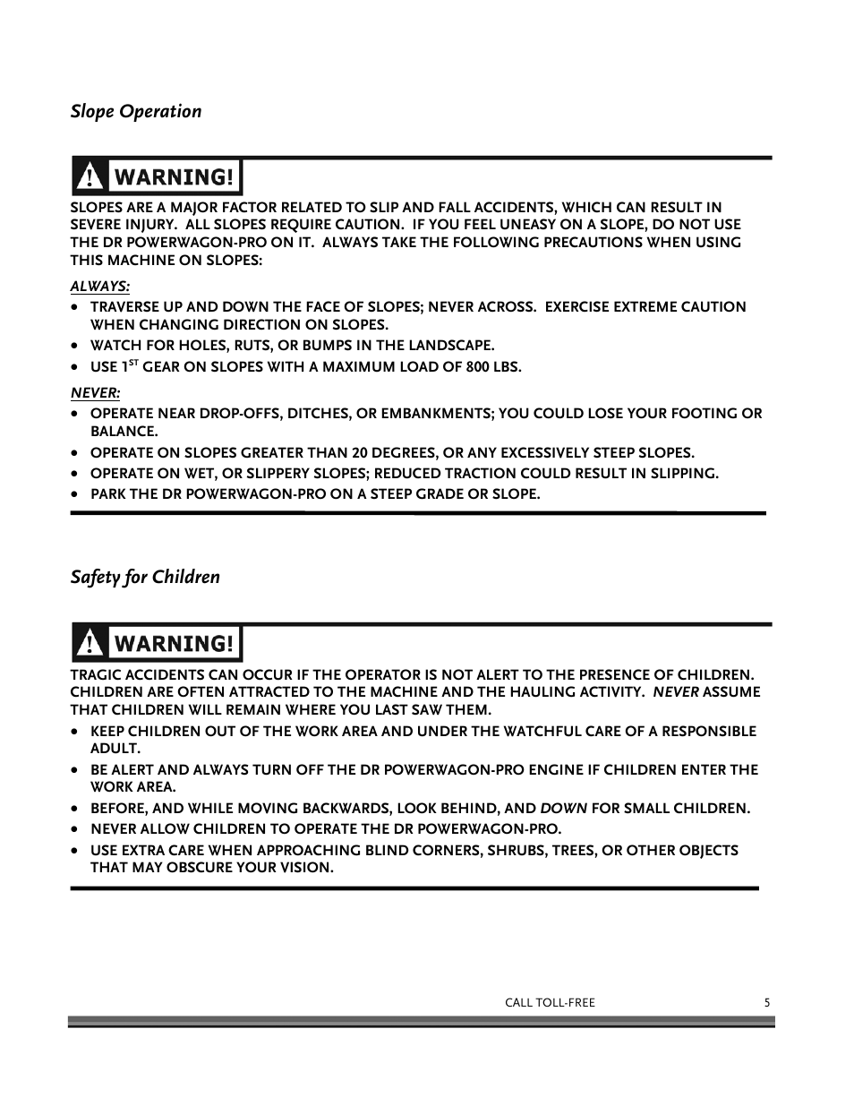 Slope operation, Safety for children | DR Power 8.25 Pro Power Wagon (February 2007 - February 2009) User Manual | Page 9 / 54