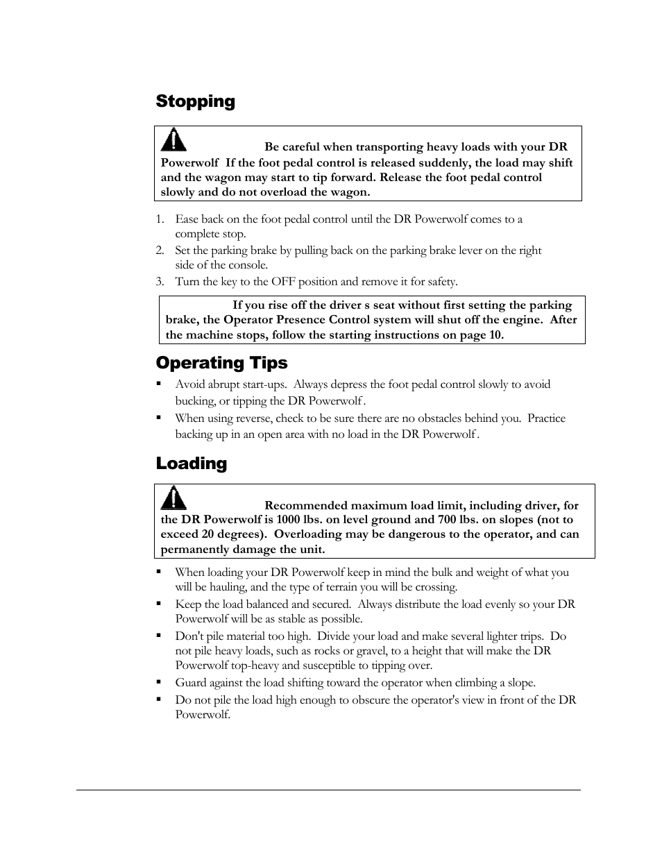 Stopping, Operating tips, Loading | DR Power Powerwolf Power Wagon User Manual | Page 18 / 52