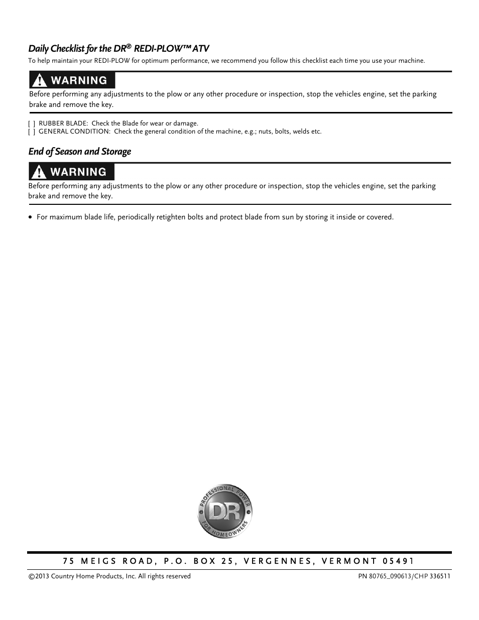 Daily checklist for the dr, Redi-plow™ atv, End of season and storage | DR Power Redi-Plow ATV (Sept. 2013 - Present) User Manual | Page 12 / 12