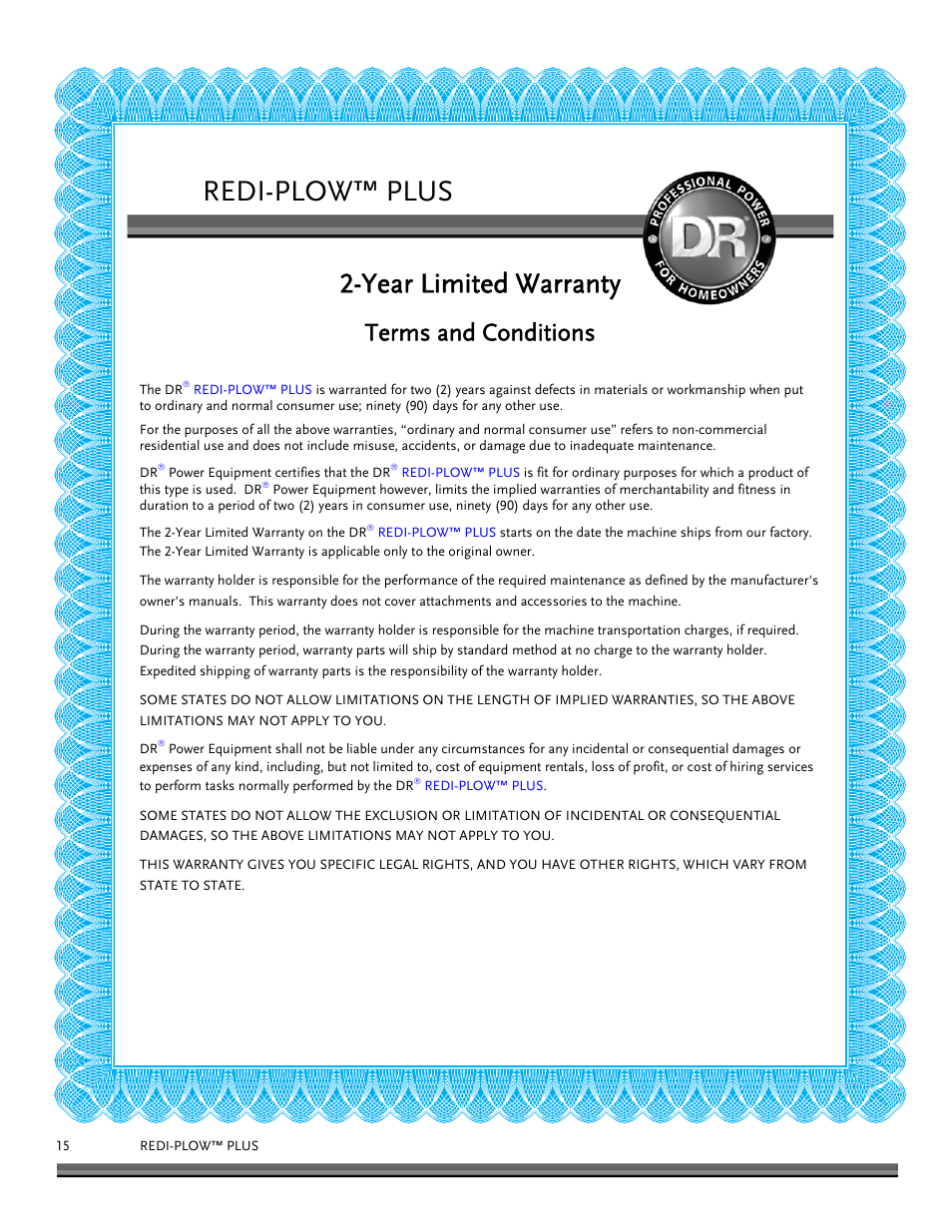 Redi-plow™ plus, Year limited warranty, Terms and conditions | DR Power Redi-Plow Plus (Sept. 2013 - Present) User Manual | Page 15 / 16