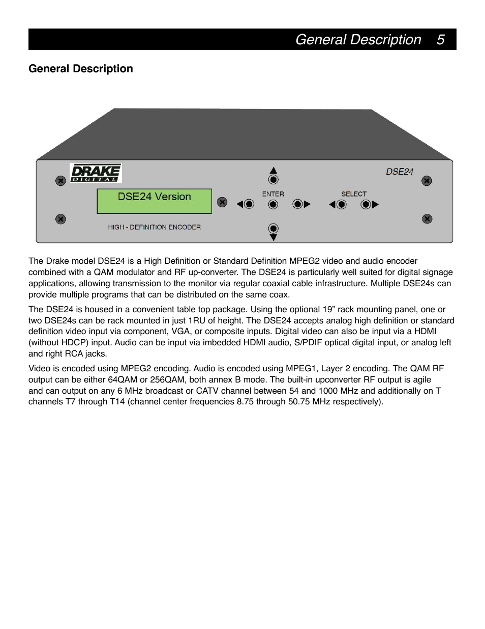 General description | Drake DSE24 HD Video Encoder w/QAM output & CC User Manual | Page 5 / 20