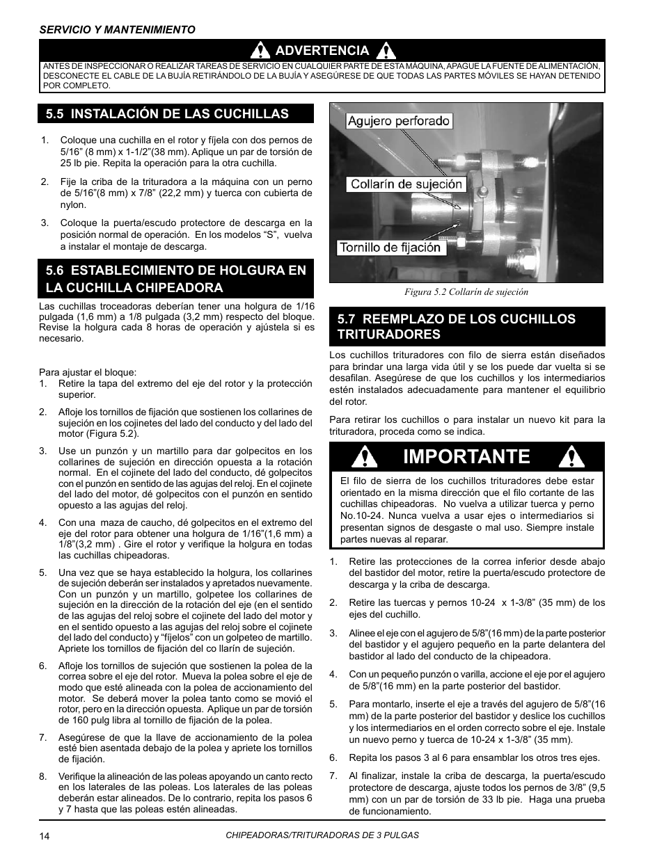 5 instalación de las cuchillas, 7 reemplazo de los cuchillos, Trituradores | Importante, Advertencia | Echo Bear Cat SC3270T User Manual | Page 18 / 47