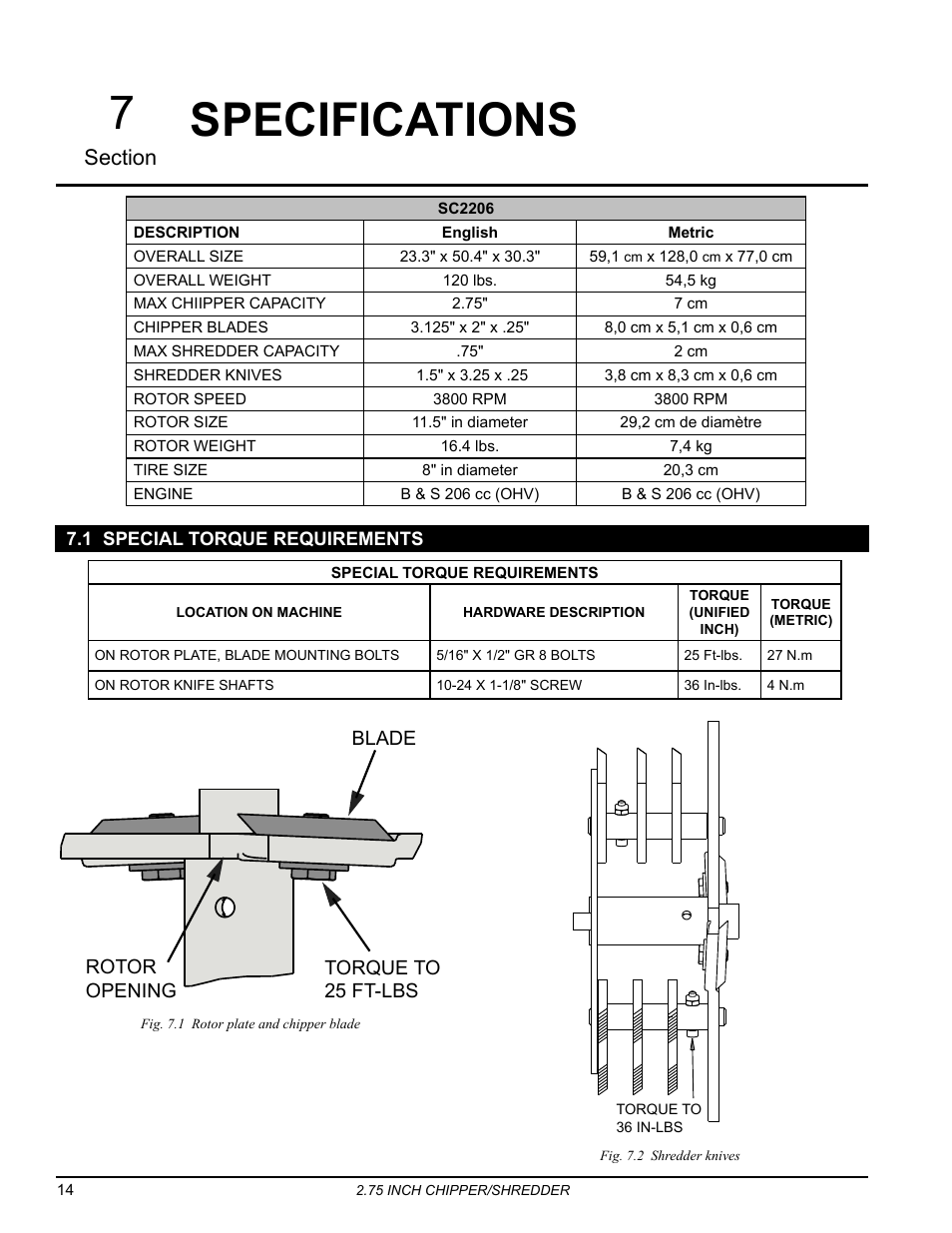 Specifications, 1 special torque requirements, 7 specifications | Torque to 25 ft-lbs blade rotor opening | Echo Bear Cat SC2206 User Manual | Page 18 / 28