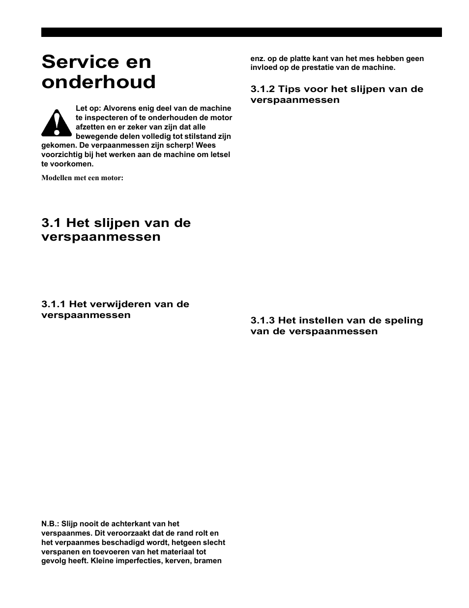 Service en onderhoud, 1 het slijpen van de verspaanmessen | Echo Bear Cat 70554S User Manual | Page 74 / 125