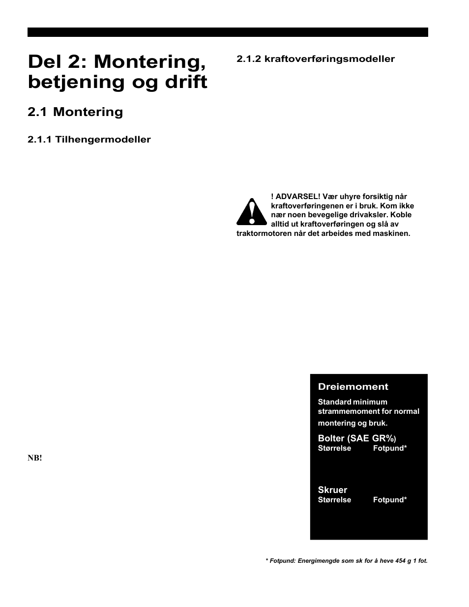 Del 2: montering, betjening og drift, 1 montering | Echo Bear Cat 70554S User Manual | Page 89 / 125