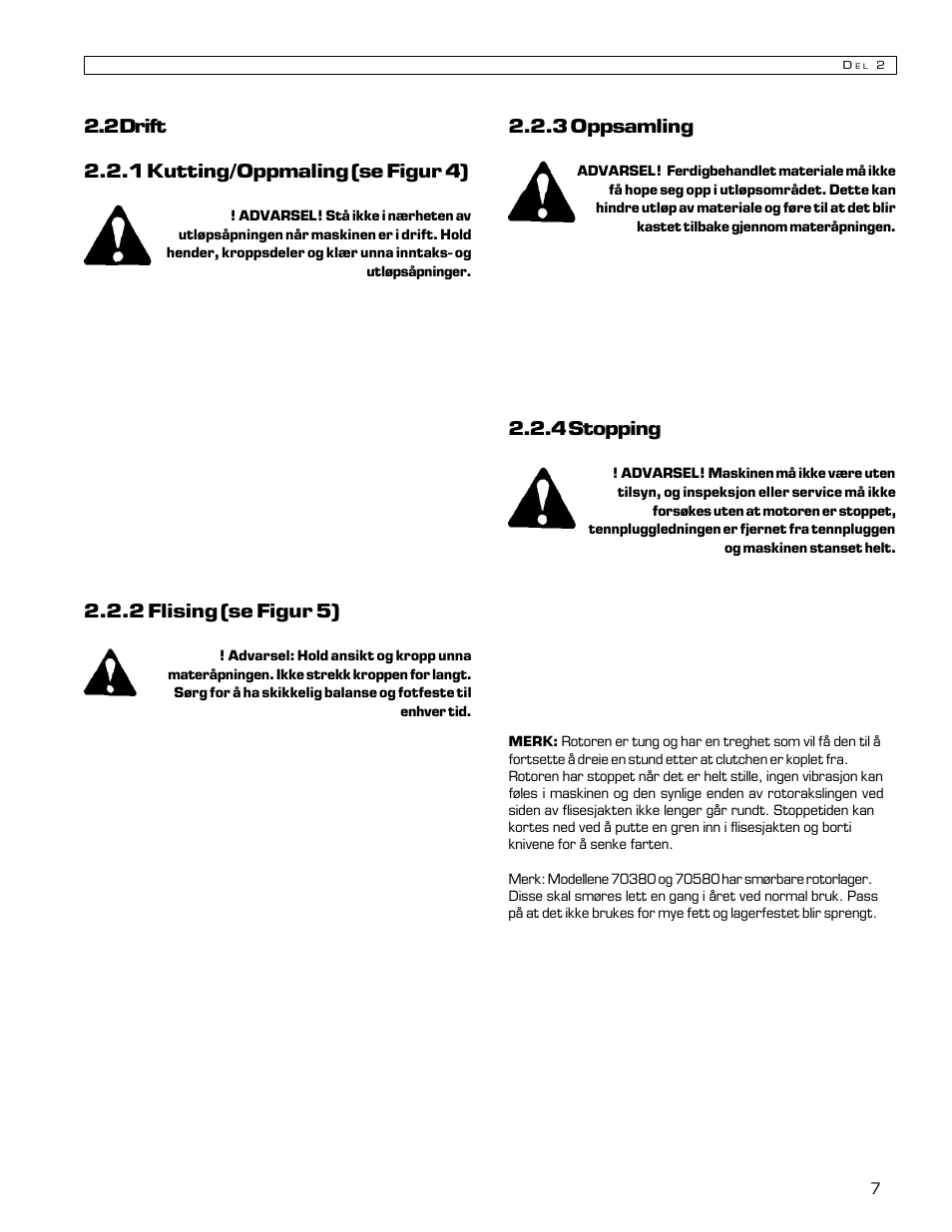 2 flising (se figur 5), 3 oppsamling, 4 stopping | Echo Bear Cat 70580S User Manual | Page 74 / 103