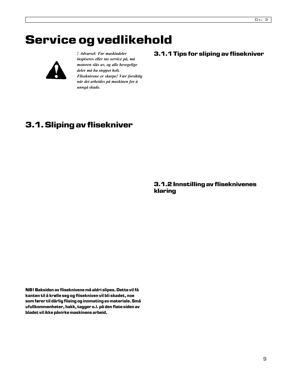 Service og vedlikehold, Sliping av flisekniver | Echo Bear Cat 70580S User Manual | Page 76 / 103