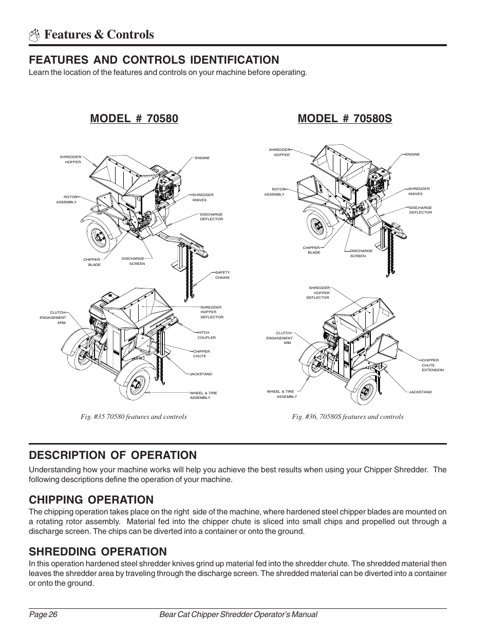 Features & controls, Description of operation, Chipping operation | Shredding operation | Echo Bear Cat 70385 User Manual | Page 32 / 52