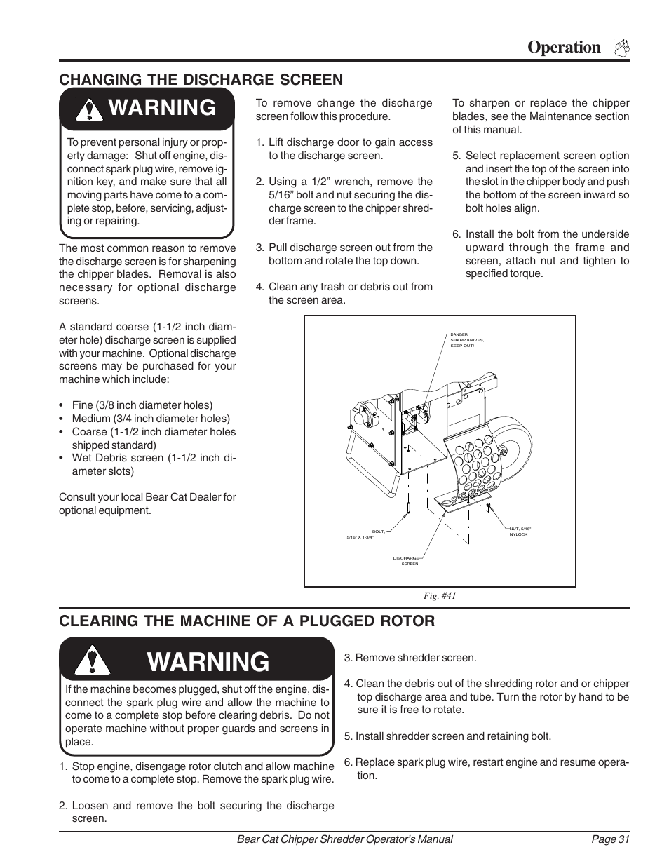 Warning, Operation, Changing the discharge screen | Clearing the machine of a plugged rotor | Echo Bear Cat 70385 User Manual | Page 37 / 52