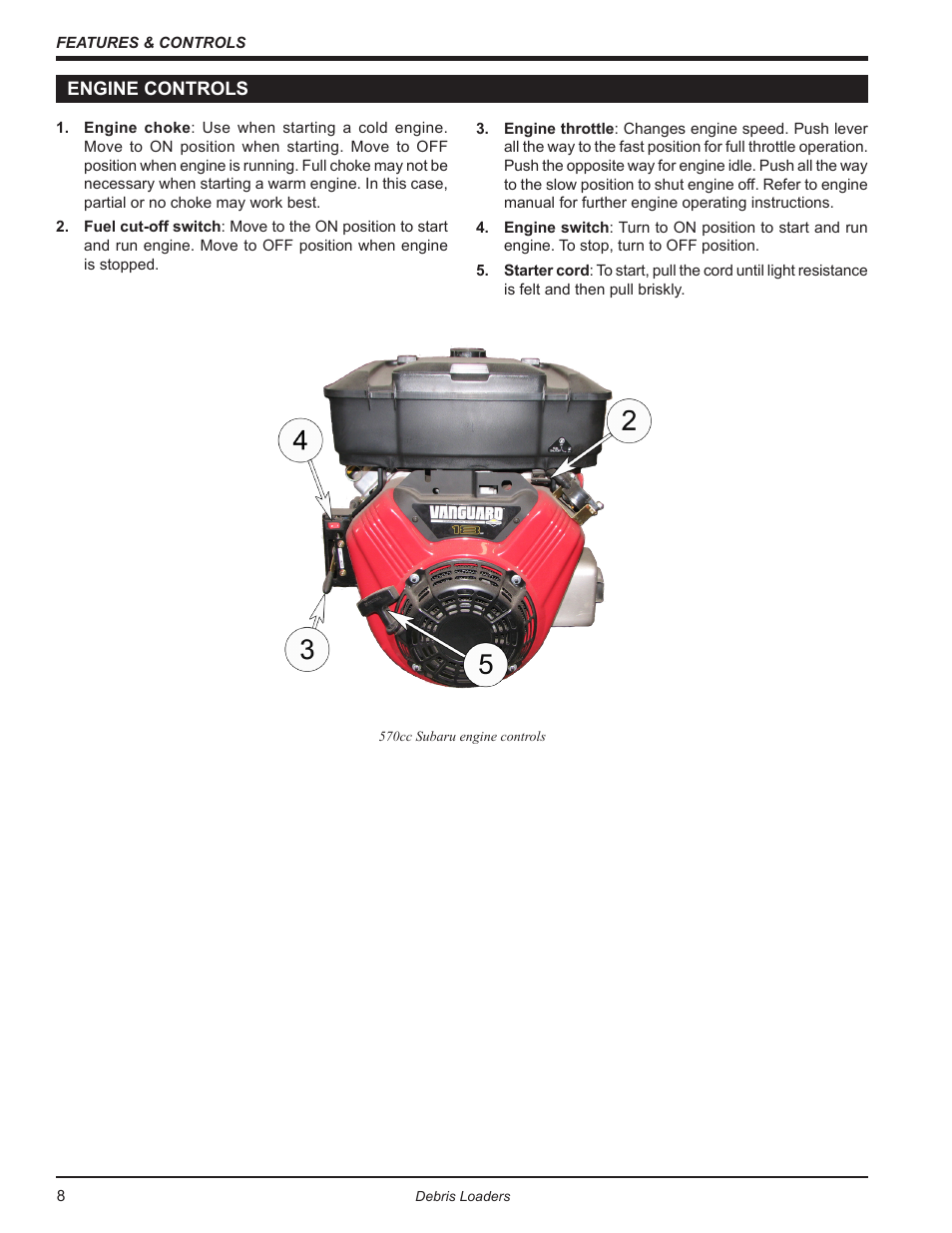 Engine controls | Echo Bear Cat DL10 User Manual | Page 12 / 20