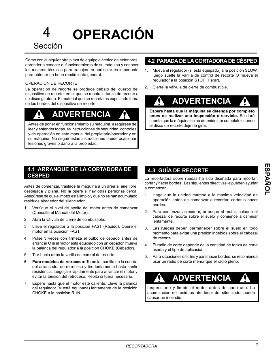 Operación, 1 arranque de la cortadora de césped, 2 parada de la cortadora de césped | 3 guía de recorte, 4operación, Sección, Advertencia, Es pañol | Echo Bear Cat WT190T 2010 User Manual | Page 11 / 33