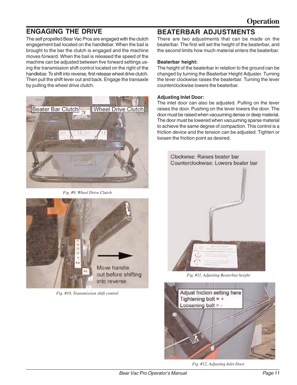 Operation, Engaging the drive, Beaterbar adjustments | Echo Bear Cat 75111 User Manual | Page 17 / 27