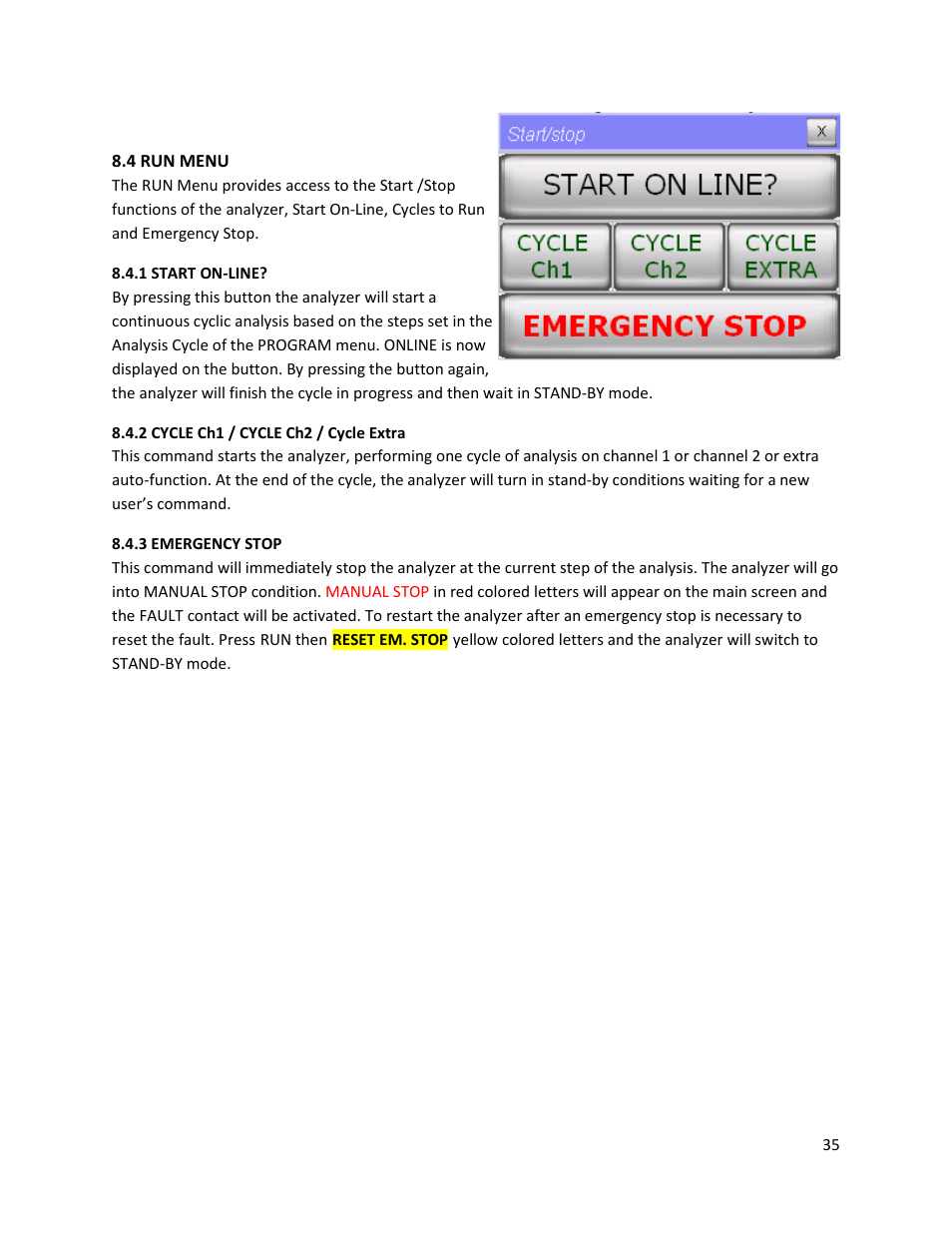 4 run menu, 1 start on-line, 2 cycle ch1 / cycle ch2 / cycle extra | 3 emergency stop | Electro-Chemical Devices (ECD) CA6 Hardness Analyzer User Manual | Page 46 / 83