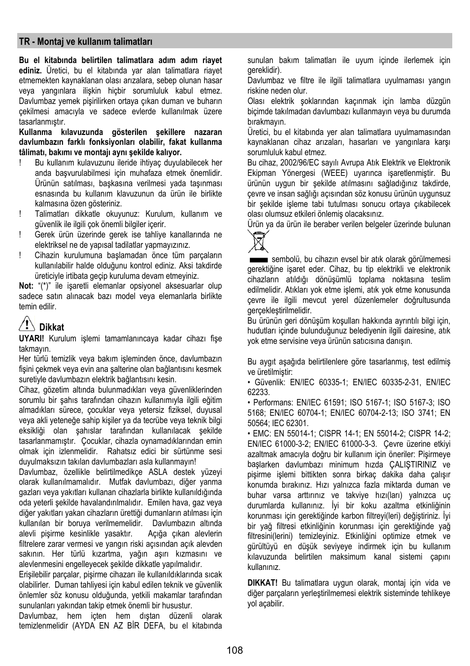 Tr - montaj ve kullanım talimatları, Dikkat | ELICA 35CC ISLAND User Manual | Page 164 / 172