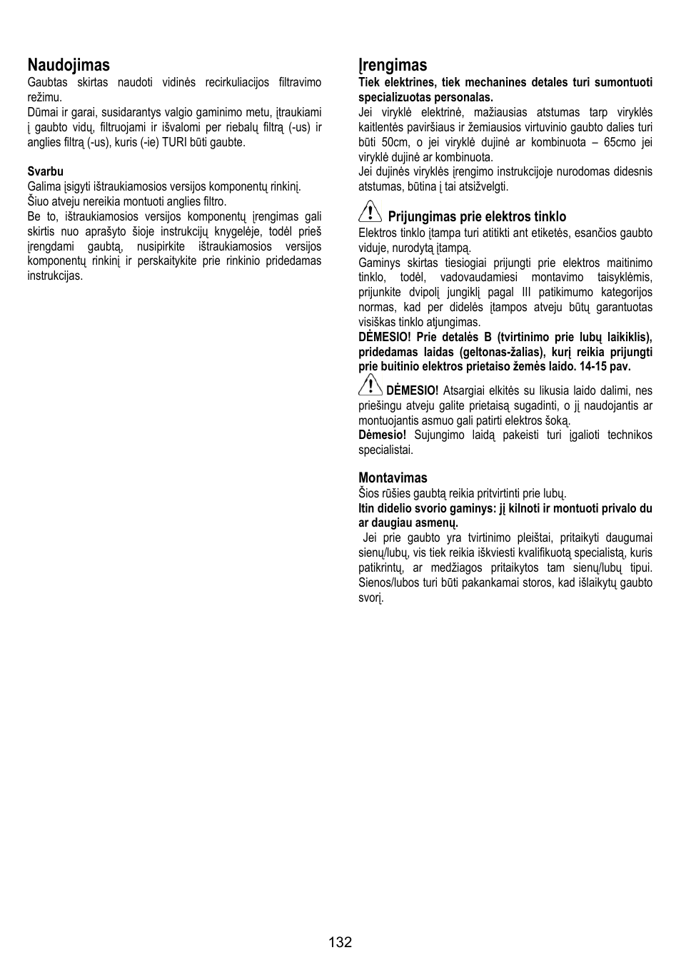 Naudojimas, Įrengimas, Prijungimas prie elektros tinklo | Montavimas | ELICA ALTAIR User Manual | Page 132 / 168