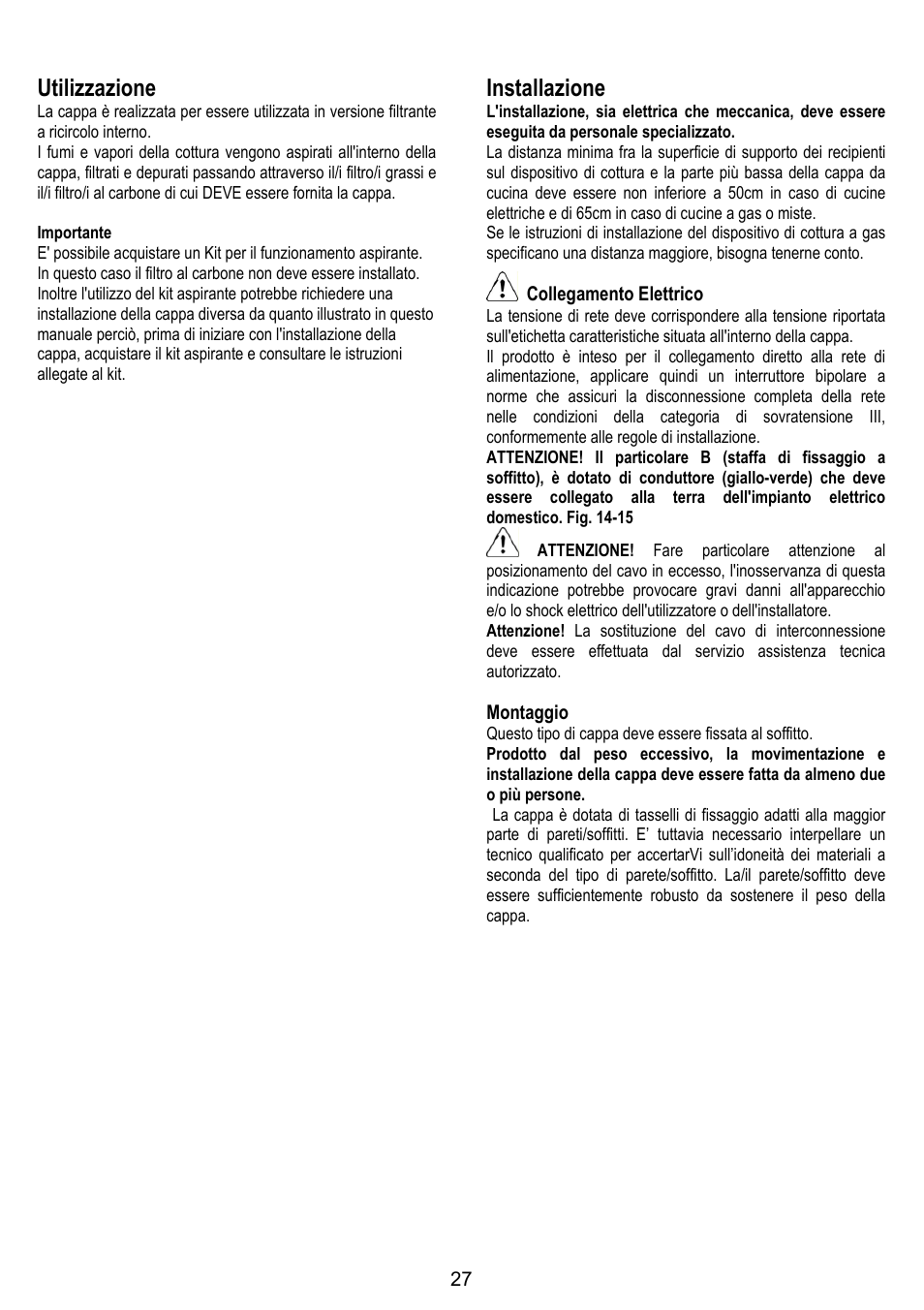 Utilizzazione, Installazione, Collegamento elettrico | Montaggio | ELICA ALTAIR User Manual | Page 27 / 168
