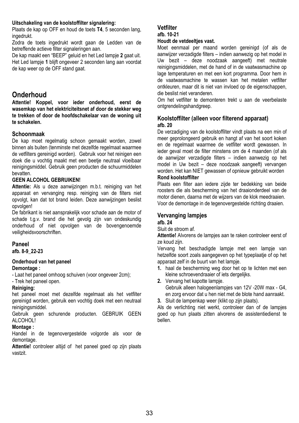 Onderhoud, Schoonmaak, Paneel | Vetfilter, Koolstoffilter (alleen voor filterend apparaat), Vervanging lampjes | ELICA BELT User Manual | Page 33 / 132