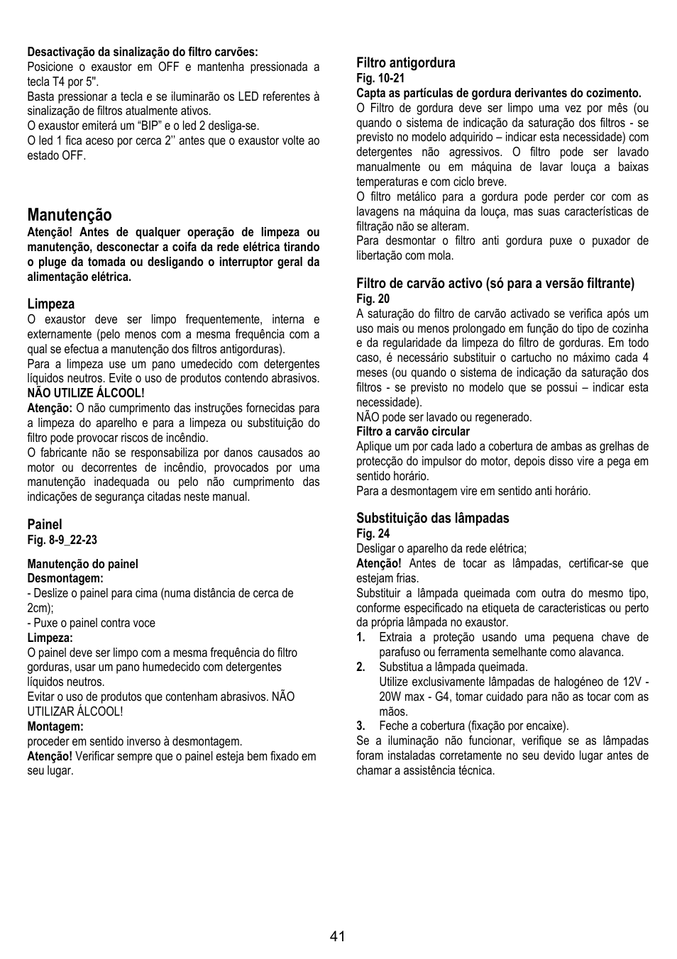 Manutenção, Limpeza, Painel | Filtro antigordura, Substituição das lâmpadas | ELICA BELT User Manual | Page 41 / 132