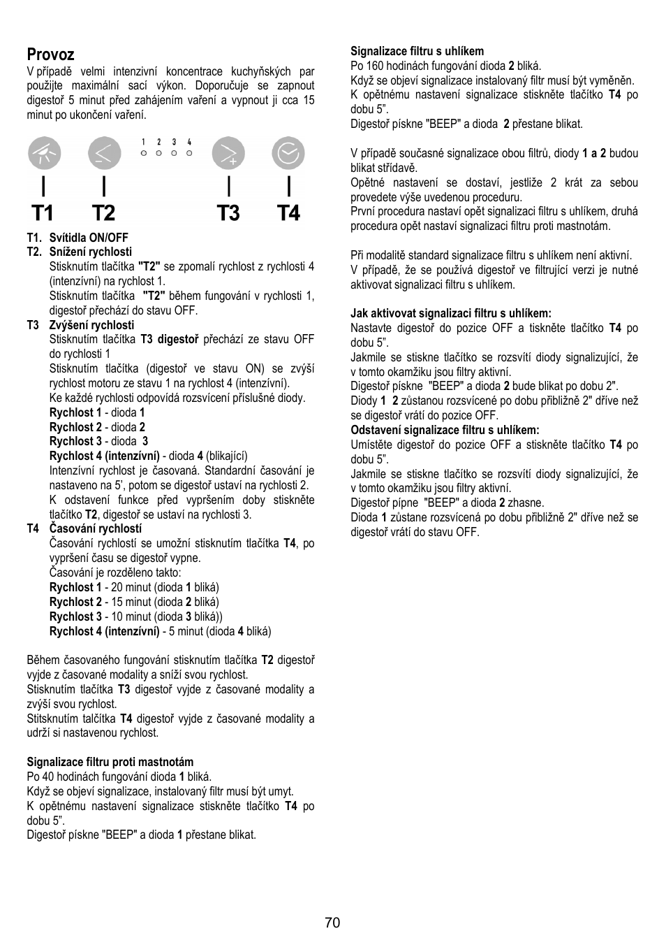 Provoz | ELICA BELT User Manual | Page 70 / 132