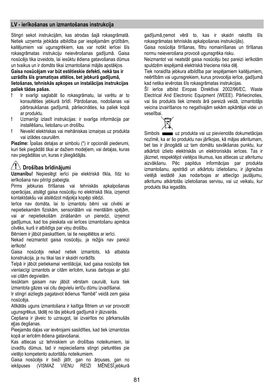 Lv - ierīkošanas un izmantošanas instrukcija, Drošības brīdinājumi | ELICA BUBBLE User Manual | Page 81 / 100