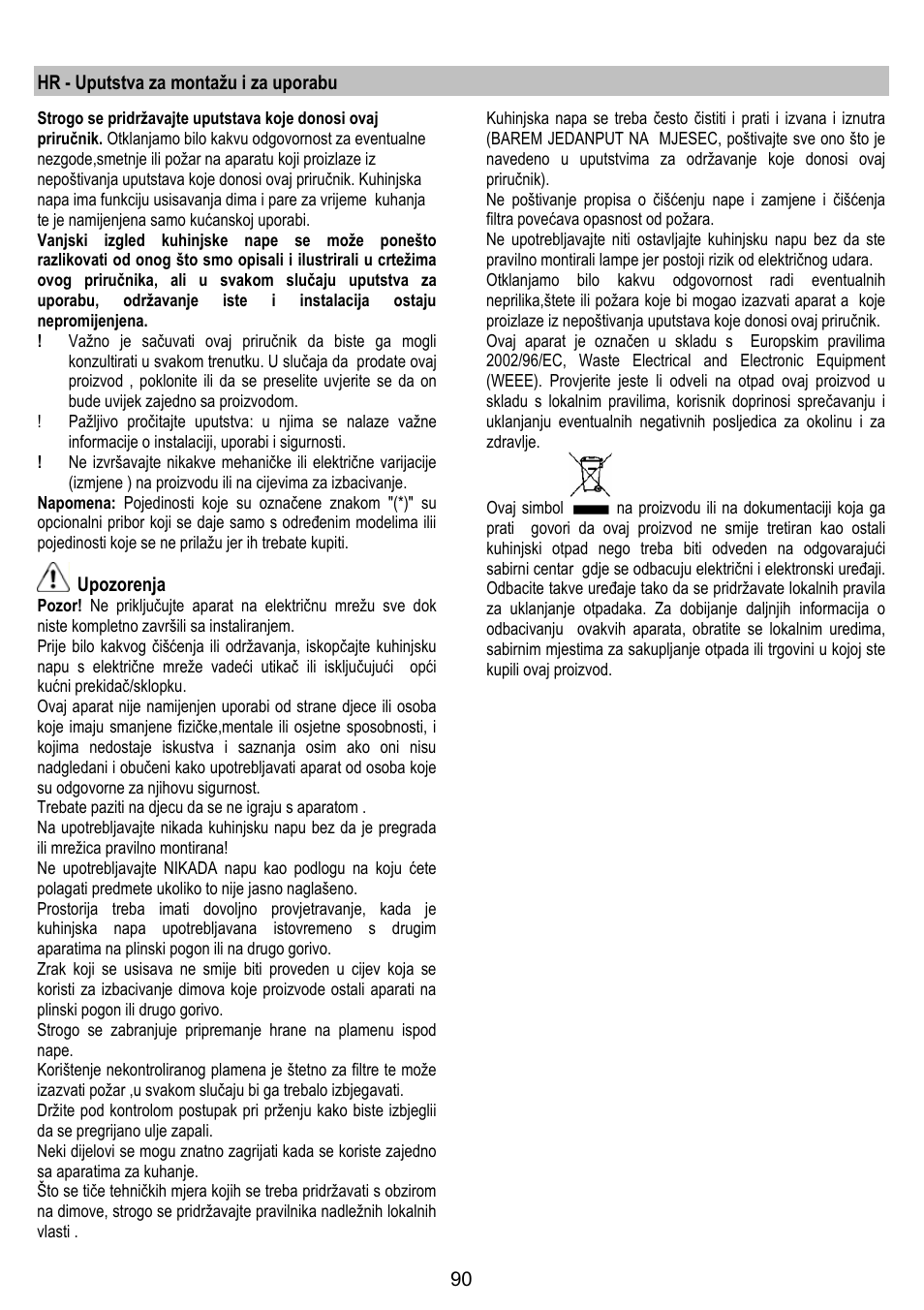 Hr - uputstva za montažu i za uporabu, Upozorenja | ELICA BUBBLE User Manual | Page 90 / 100