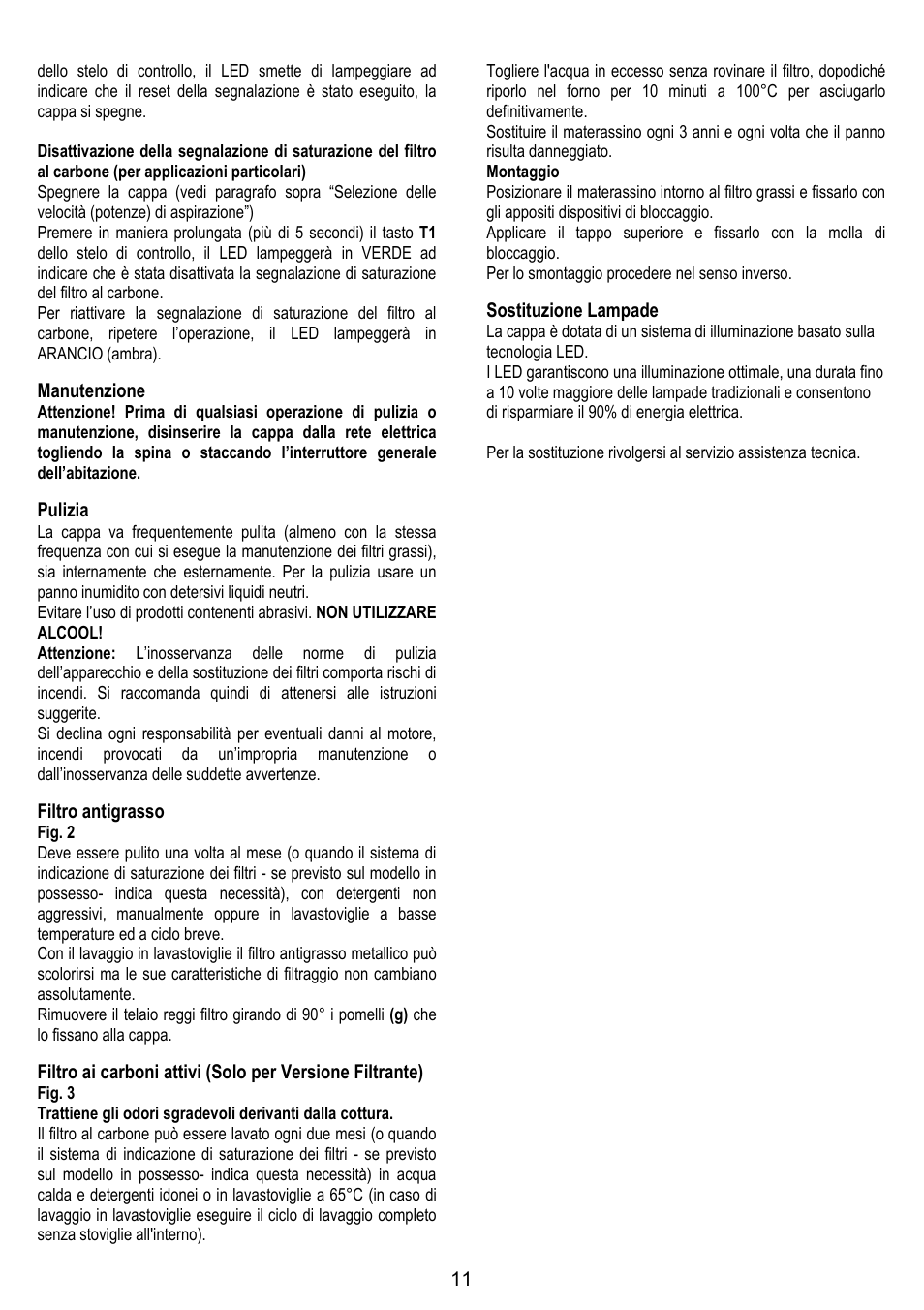 Manutenzione, Pulizia, Filtro antigrasso | Sostituzione lampade | ELICA CHROME User Manual | Page 11 / 148