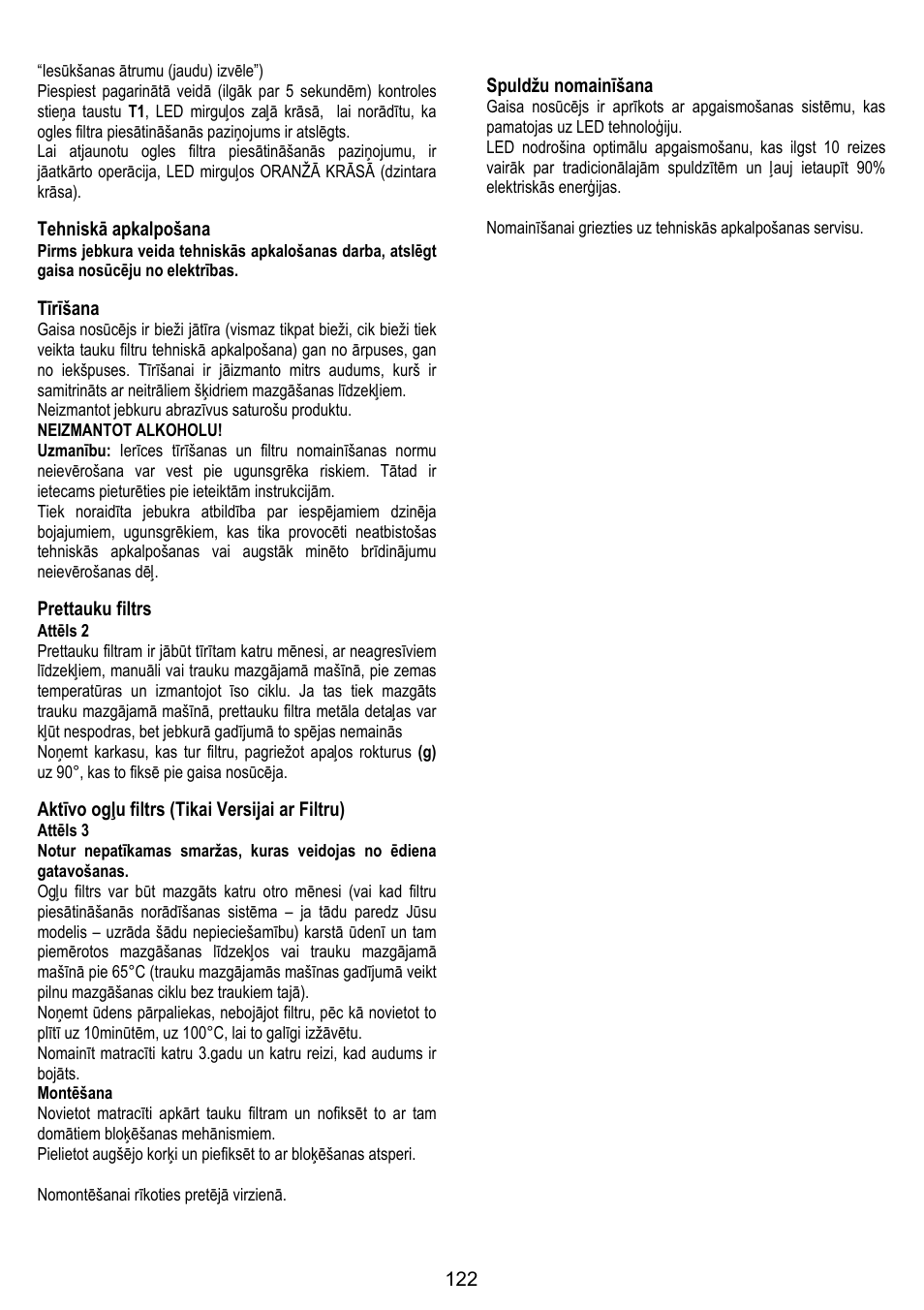 Tehniskā apkalpošana, Tīrīšana, Prettauku filtrs | Aktīvo ogļu filtrs (tikai versijai ar filtru), Spuldžu nomainīšana | ELICA CHROME User Manual | Page 122 / 148