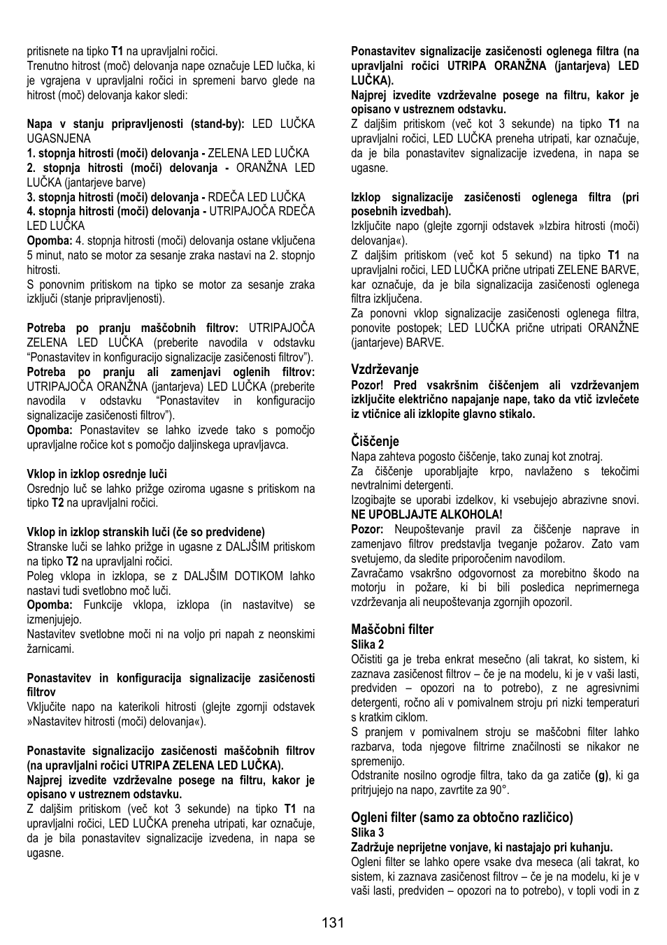 Vzdrževanje, Čiščenje, Maščobni filter | Ogleni filter (samo za obtočno različico) | ELICA CHROME User Manual | Page 131 / 148