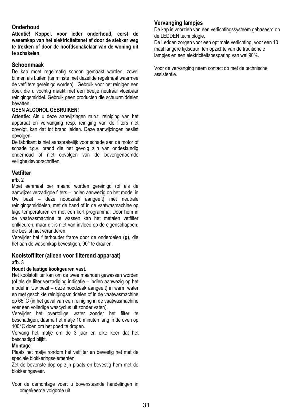31 onderhoud, Schoonmaak, Vetfilter | Koolstoffilter (alleen voor filterend apparaat), Vervanging lampjes | ELICA CHROME User Manual | Page 31 / 148