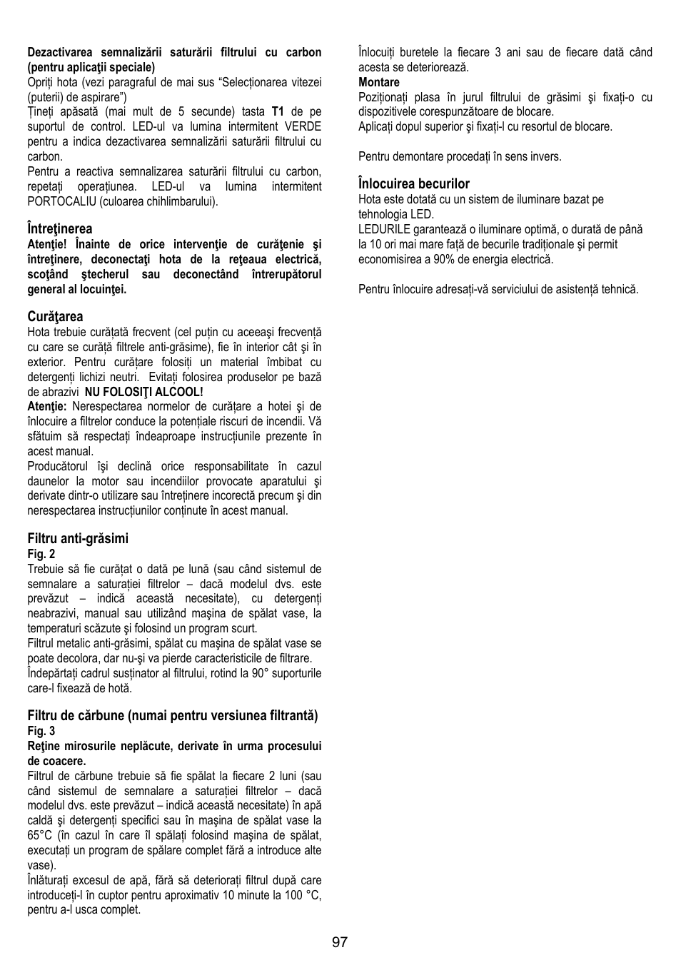Întreţinerea, Curăţarea, Filtru anti-grăsimi | Înlocuirea becurilor | ELICA CHROME User Manual | Page 97 / 148