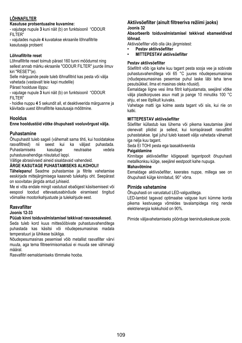 Hooldus, Puhastamine, Rasvafilter | Aktiivsöefilter (ainult filtreeriva režiimi jaoks), Pirnide vahetamine | ELICA CIRCUS PLUS User Manual | Page 109 / 144