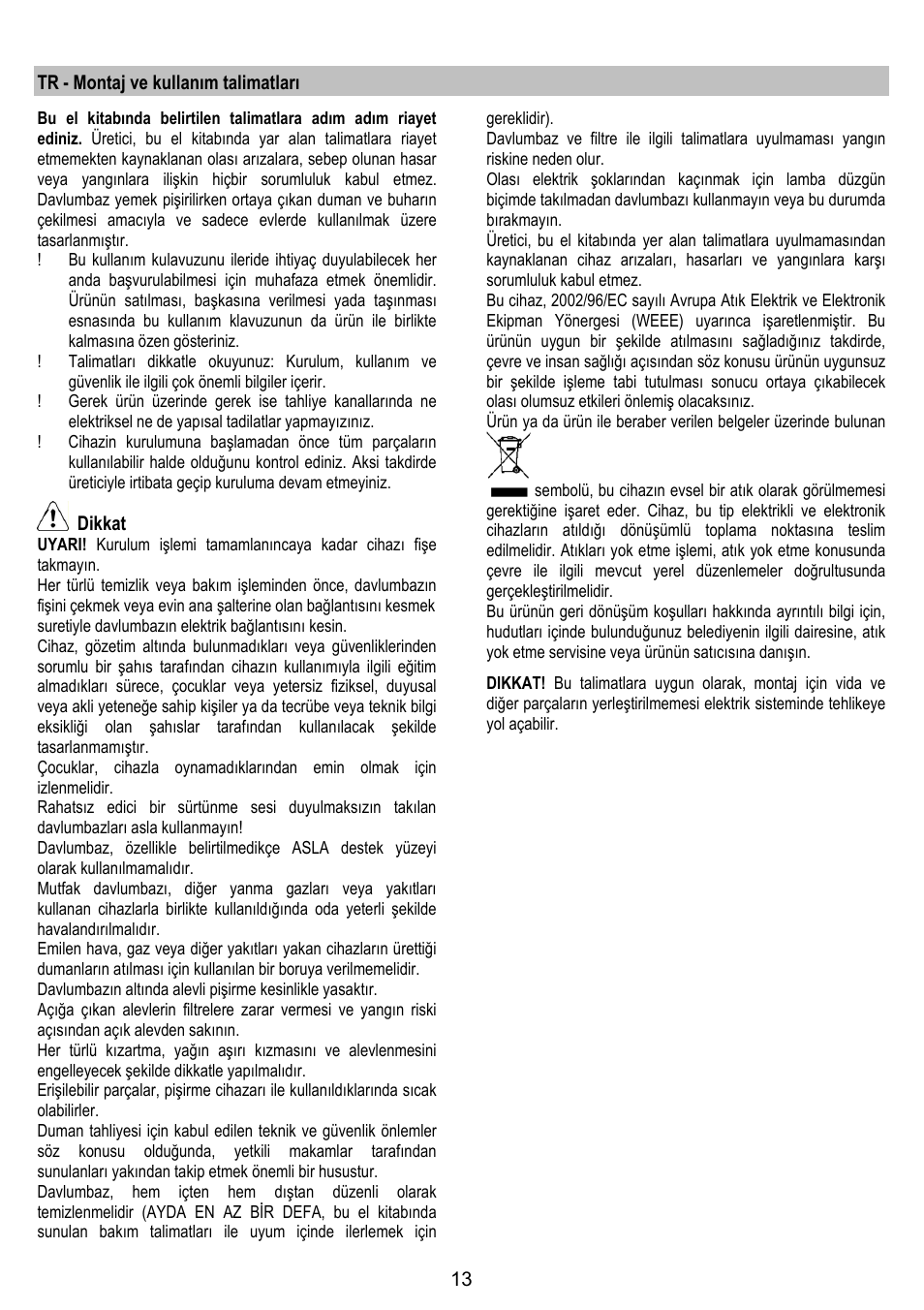 Tr - montaj ve kullanım talimatları, Dikkat | ELICA ELIBLOC 9 User Manual | Page 13 / 28