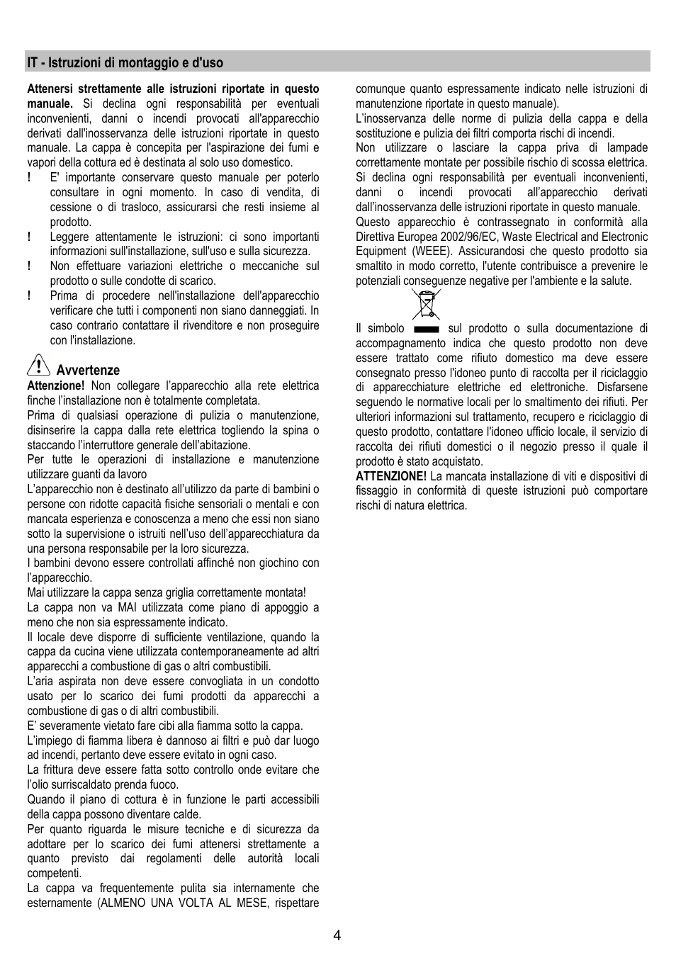 It - istruzioni di montaggio e d'uso, Avvertenze | ELICA ELIBLOC 9 User Manual | Page 4 / 28