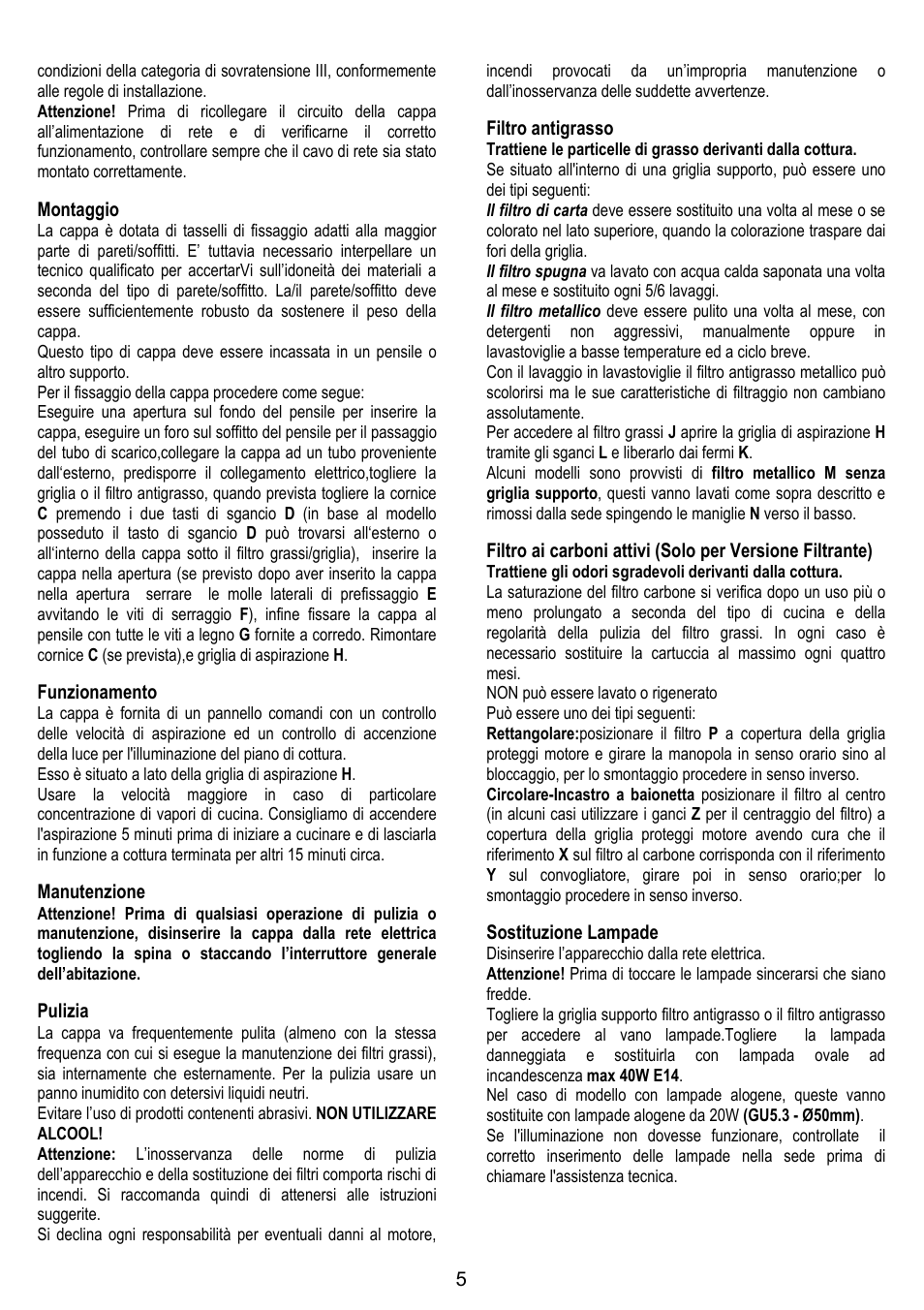 Montaggio, Funzionamento, Manutenzione | Pulizia, Filtro antigrasso, Sostituzione lampade | ELICA ELIBLOC HT User Manual | Page 5 / 16