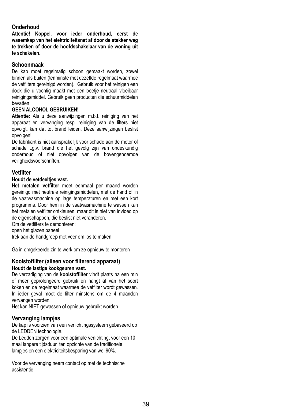 39 onderhoud, Schoonmaak, Vetfilter | Koolstoffilter (alleen voor filterend apparaat), Vervanging lampjes | ELICA ETOILE User Manual | Page 39 / 60