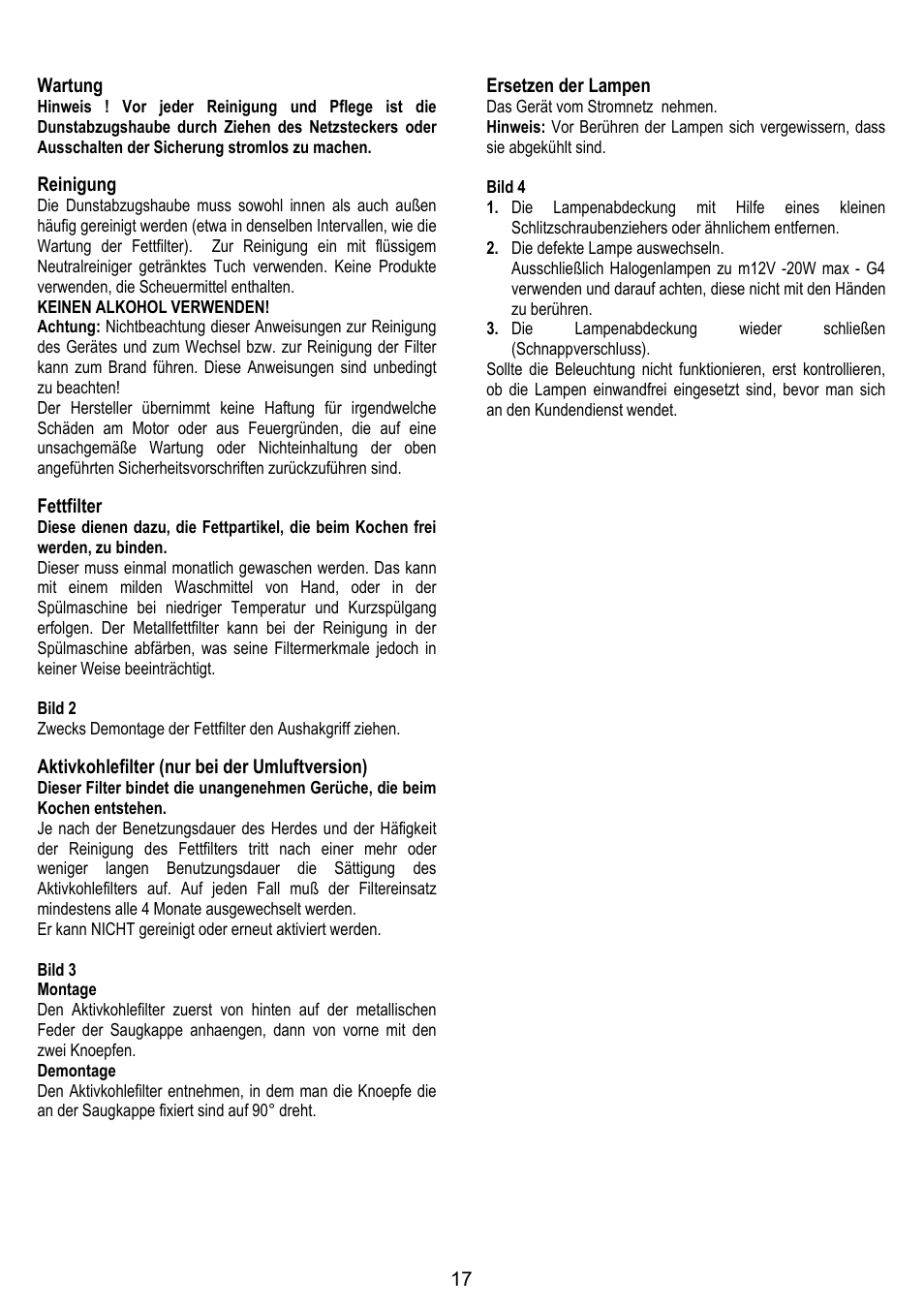 17 wartung, Reinigung, Fettfilter | Aktivkohlefilter (nur bei der umluftversion), Ersetzen der lampen | ELICA FLAT GLASS User Manual | Page 17 / 64