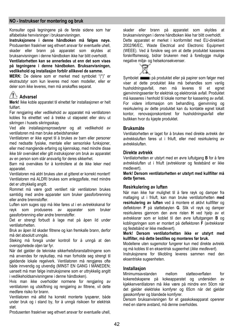 No - instrukser for montering og bruk, Advarsel, Bruksmåte | Direkte avtrekk, Resirkulering av luften, Installasjon | ELICA FLAT GLASS User Manual | Page 42 / 64