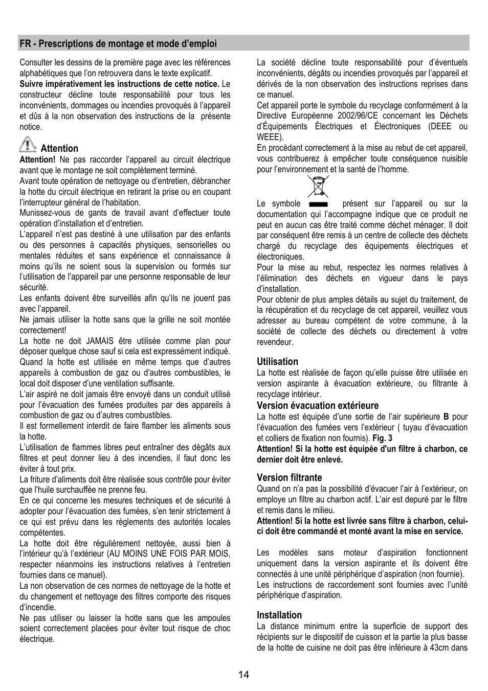 Fr - prescriptions de montage et mode d’emploi, Attention, Utilisation | Version évacuation extérieure, Version filtrante, Installation | ELICA GLIDE User Manual | Page 14 / 96