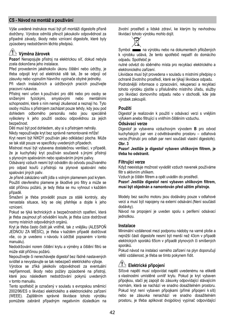 Cs - návod na montáž a používání, Výměna žárovek, Použití | Odsávací verze, Filtrující verze, Instalace, Elektrické připojení | ELICA GLIDE User Manual | Page 42 / 96