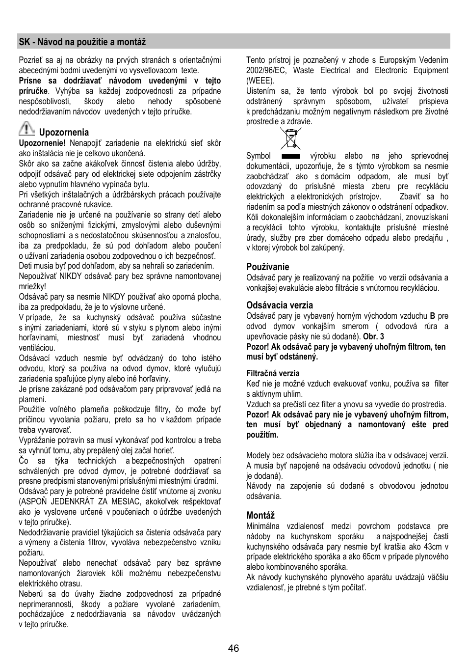 Sk - návod na použitie a montáž, Upozornenia, Používanie | Odsávacia verzia, Montáž | ELICA GLIDE User Manual | Page 46 / 96