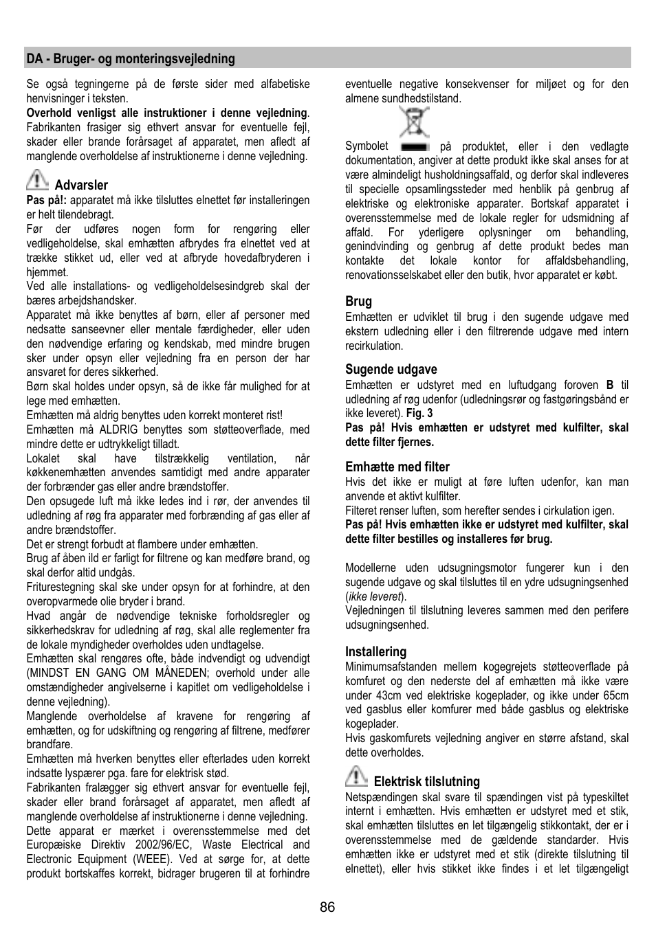 Da - bruger- og monteringsvejledning, Advarsler, Brug | Sugende udgave, Emhætte med filter, Installering, Elektrisk tilslutning | ELICA GLIDE User Manual | Page 86 / 96