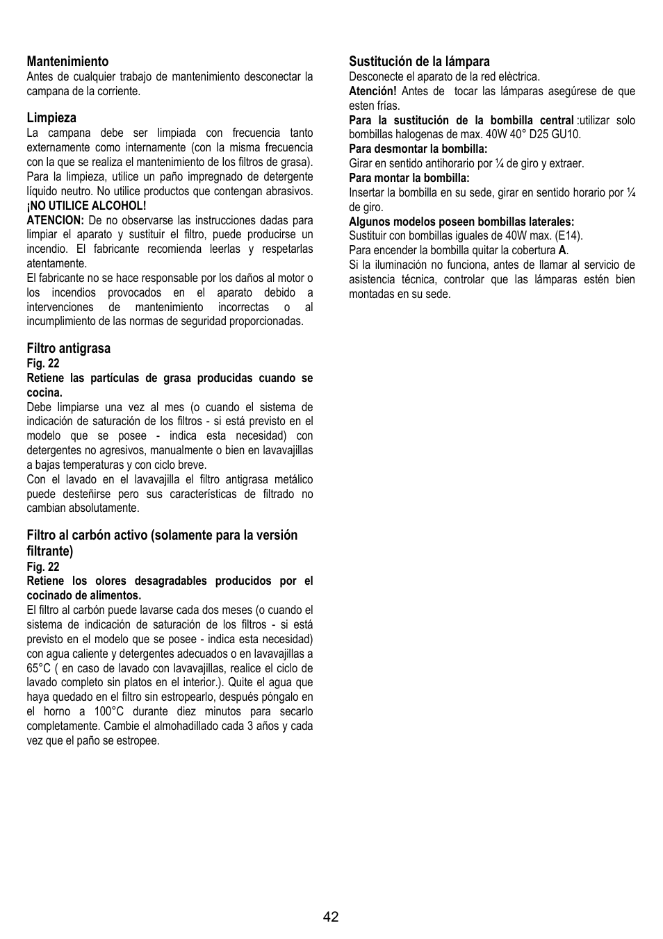 42 mantenimiento, Limpieza, Filtro antigrasa | Sustitución de la lámpara | ELICA GRACE User Manual | Page 42 / 116