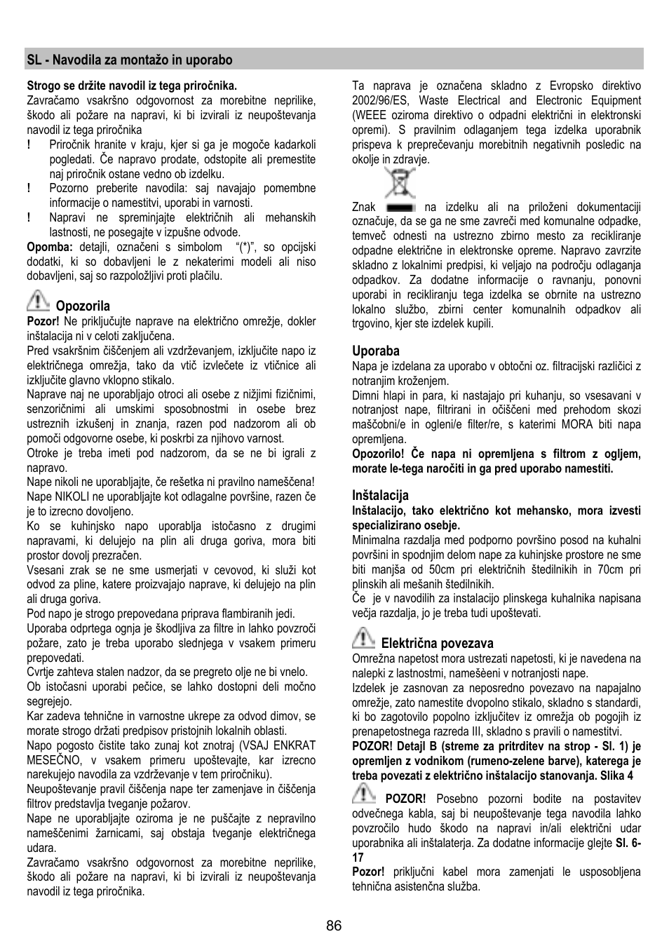 Sl - navodila za montažo in uporabo, Opozorila, Uporaba | Inštalacija, Električna povezava | ELICA GRACE User Manual | Page 86 / 116